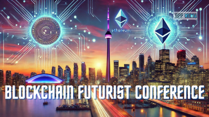 Blockchain Futurist Conference 2024