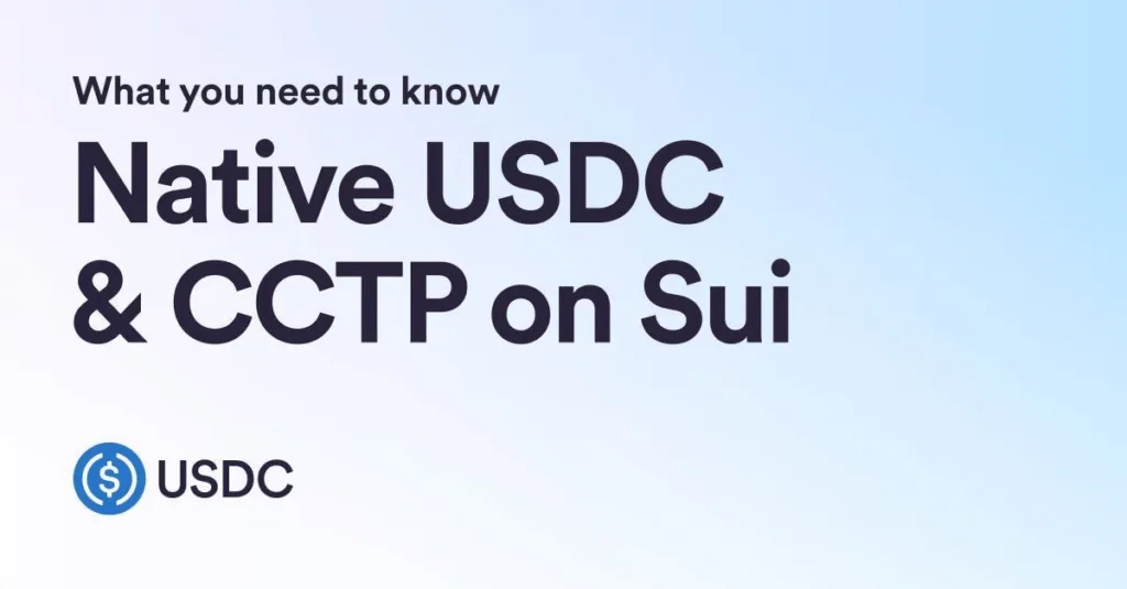 Sui Bridge Integrates Circle’s CCTP: Seamless USDC Transfers Are Here 2 Sui Bridge